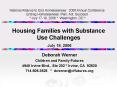 Housing Families with Substance Use Challenges PowerPoint PPT Presentation