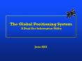 The Global Positioning System A DualUse Information Utility PowerPoint PPT Presentation