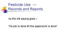 Pesticide Use Records and Reports PowerPoint PPT Presentation