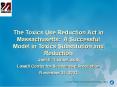 The Toxics Use Reduction Act in Massachusetts: A Successful Model in Toxics Substitution and Reduction PowerPoint PPT Presentation