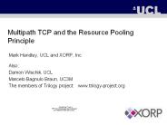 Multipath TCP and the Resource Pooling Principle