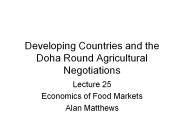 Developing Countries and the Doha Round Agricultural Negotiations