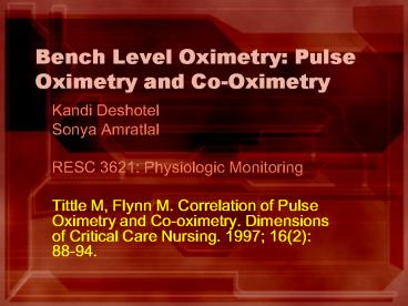 Bench Level Oximetry: Pulse Oximetry and CoOximetry