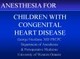 CHILDREN WITH CONGENITAL HEART DISEASE PowerPoint PPT Presentation