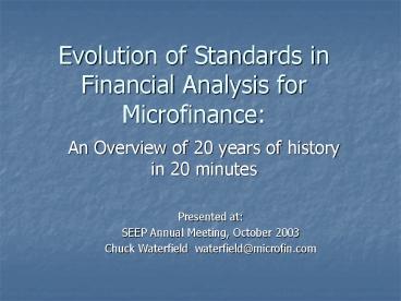 Evolution of Standards in Financial Analysis for Microfinance: