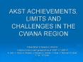AKST ACHIEVEMENTS, LIMITS AND CHALLENGES IN THE CWANA REGION PowerPoint PPT Presentation