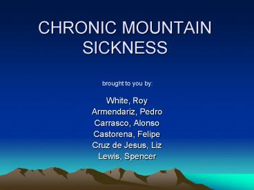 CHRONIC MOUNTAIN SICKNESS