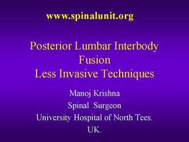 Posterior Lumbar Interbody Fusion Less Invasive Techniques