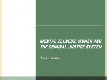 Mental Illness, Women and the Criminal Justice System presentation ...