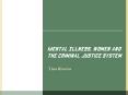 Mental Illness, Women and the Criminal Justice System PowerPoint PPT Presentation