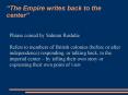 The Empire writes back to the center PowerPoint PPT Presentation