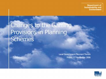 Changes to the Gaming Provisions in Planning Schemes