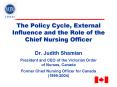 The Policy Cycle, External Influence and the Role of the Chief Nursing Officer PowerPoint PPT Presentation