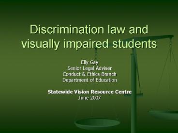 Discrimination law and visually impaired students