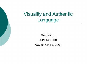 Visuality and Authentic Language