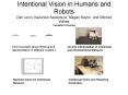 Intentional Vision in Humans and Robots Dan Levin, Kazuhiko Kawamura, Megan Saylor, and Mitchell Wil PowerPoint PPT Presentation