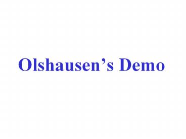 Olshausens Demo