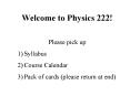 Welcome to Physics 222 PowerPoint PPT Presentation