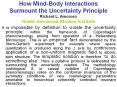 How Mind-Body Interactions Surmount the Uncertainty Principle Richard L. Amoroso Noetic Advanced Studies Institute PowerPoint PPT Presentation