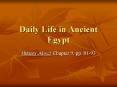 Daily Life in Ancient Egypt PowerPoint PPT Presentation