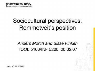 Sociocultural perspectives: Rommetveits position