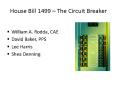 House Bill 1499 The Circuit Breaker PowerPoint PPT Presentation