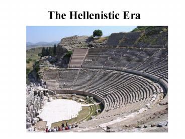 The Hellenistic Era