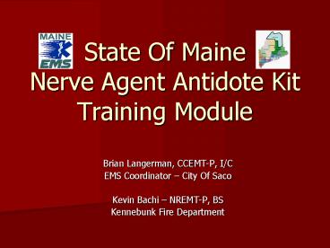 State Of Maine Nerve Agent Antidote Kit Training Module