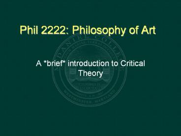 Phil 2222: Philosophy of Art