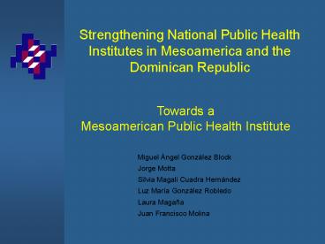 Strengthening National Public Health Institutes in Mesoamerica and the Dominican Republic