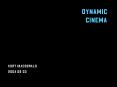Dynamic Cinema PowerPoint PPT Presentation