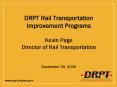 DRPT Rail Transportation Improvement Programs Kevin Page Director of Rail Transportation September 2 PowerPoint PPT Presentation