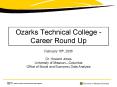 Ozarks Technical College Career Round Up PowerPoint PPT Presentation