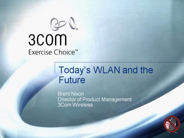 Todays WLAN and the Future