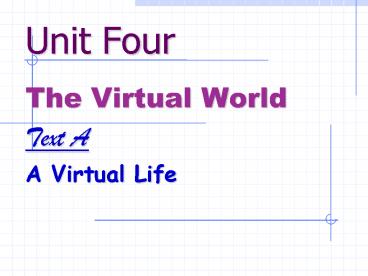 Unit Four presentation | free to view