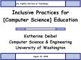 Inclusive Practices for [Computer Science] Education PowerPoint PPT Presentation