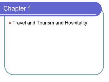 Travel and Tourism and Hospitality