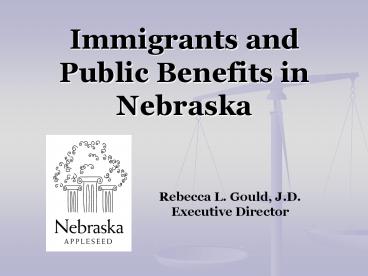 Immigrants and Public Benefits in Nebraska