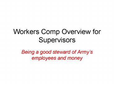 Workers Comp Overview for Supervisors