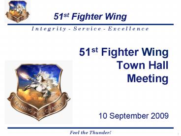 51st Fighter Wing Town Hall Meeting