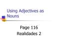 Using Adjectives as Nouns PowerPoint PPT Presentation
