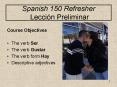 Spanish 150 Refresher Leccin Preliminar PowerPoint PPT Presentation