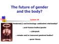 The future of gender and the body PowerPoint PPT Presentation