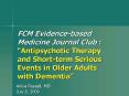 FCM Evidencebased Medicine Journal Club : Antipsychotic Therapy and Shortterm Serious Events in Olde PowerPoint PPT Presentation