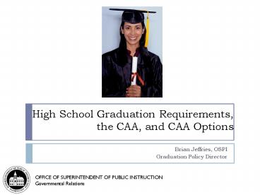 High School Graduation Requirements, the CAA, and CAA Options