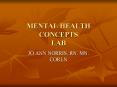 MENTAL HEALTH CONCEPTS LAB PowerPoint PPT Presentation