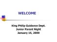 King Philip Guidance Dept. PowerPoint PPT Presentation
