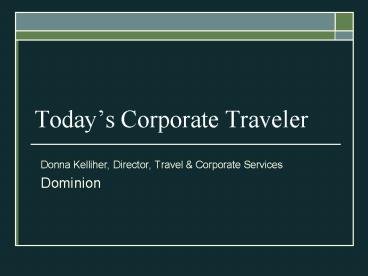 Todays Corporate Traveler