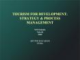 TOURISM FOR DEVELOPMENT: STRATEGY PowerPoint PPT Presentation