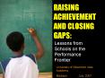 RAISING ACHIEVEMENT AND CLOSING GAPS: PowerPoint PPT Presentation